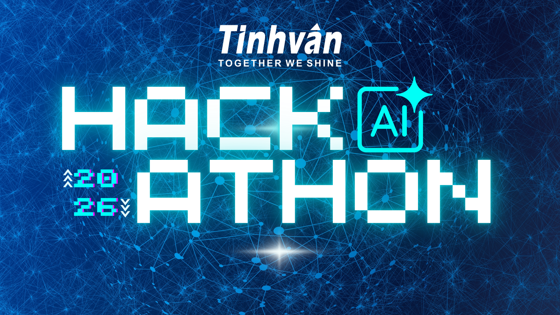 Thông Báo Cuộc Thi Tinhvan Hackathon 2026: Làm Chủ AI, Khẳng Định Tương Lai